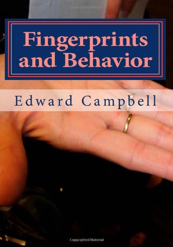 Ed Campbell Fingerprints and Behavior